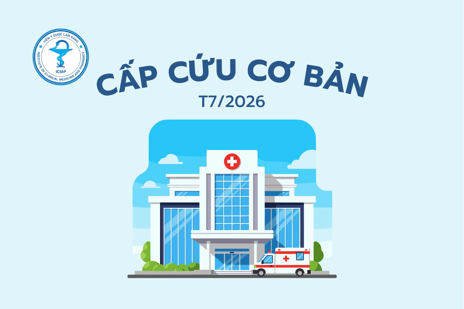 CẤP CỨU CƠ BẢN T7/2026